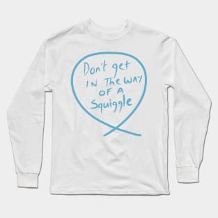 #10 The squiggle collection - It’s squiggle nonsense Long Sleeve T-Shirt